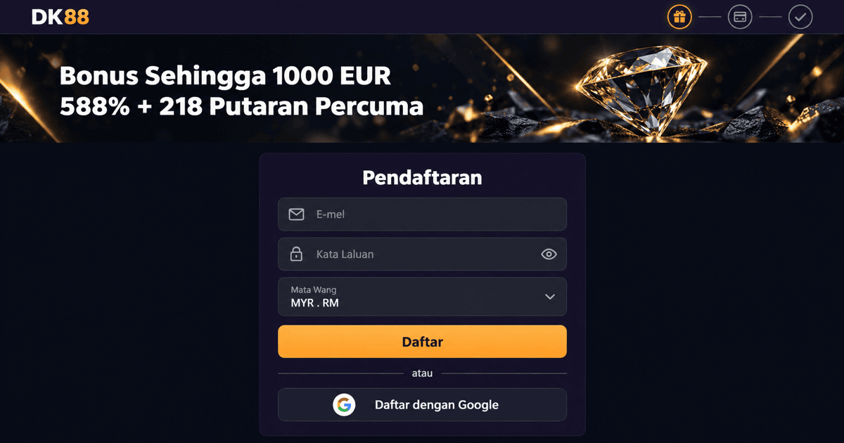 Borang pendaftaran Dk88 Casino