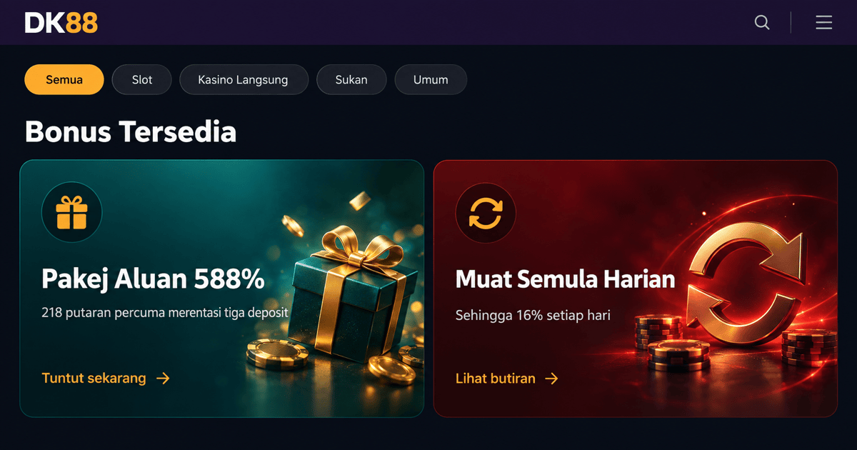 Tawaran pakej aluan Dk88 Casino