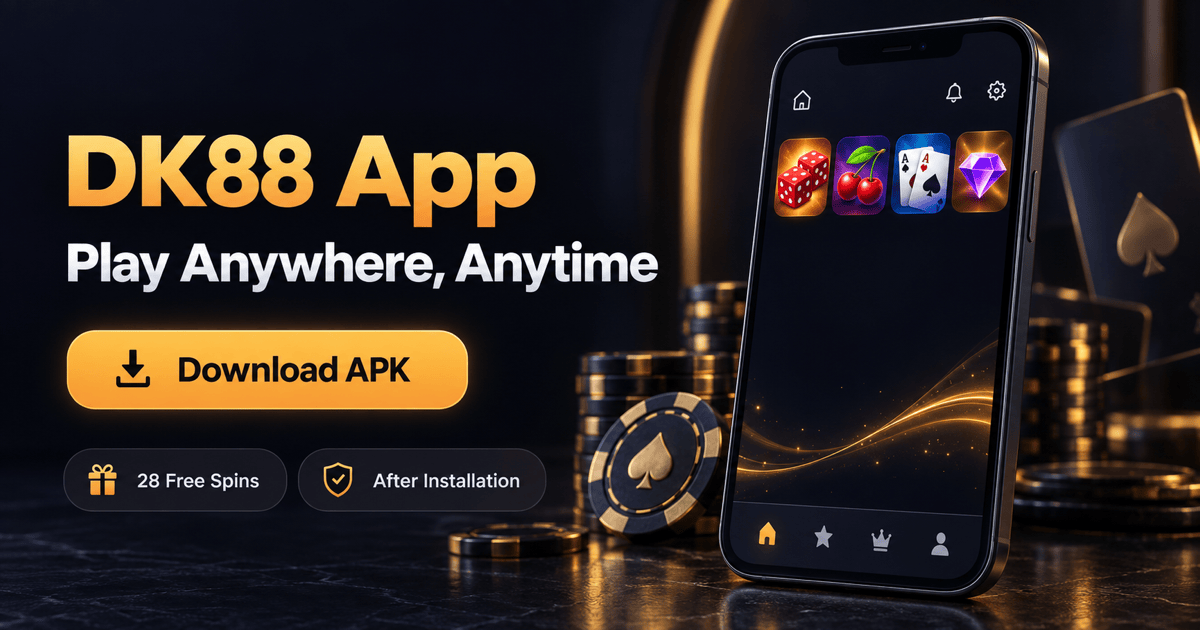 Dk88 Casino Android app download